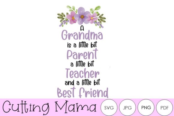 A Grandma is Parent Teacher Best Friend