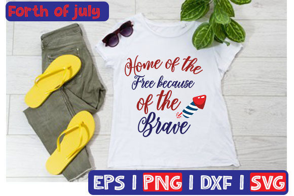 Home of the Free Because of the Brave