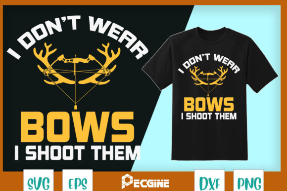 I Don’t Wear Bows—I Shoot Them
