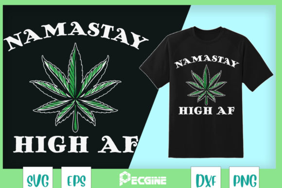 Namastay High AF Yoga Namaste Weed Leaf