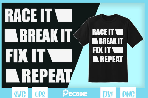Race It Break It Fix It Repeat Mechanic